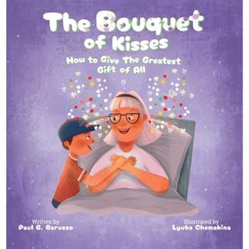 The Bouquet of Kisses