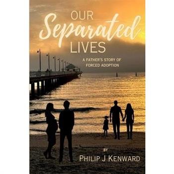 Our Separated Lives
