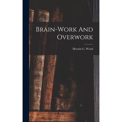 Brain-work And Overwork