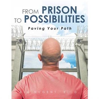 From Prison to Possibilities
