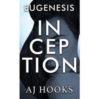 Eugenesis Inception