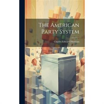 The American Party System