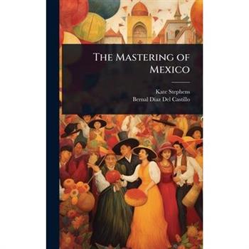 The Mastering of Mexico