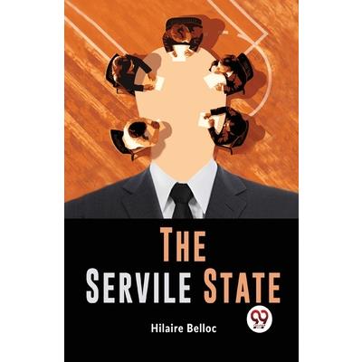 The Servile State