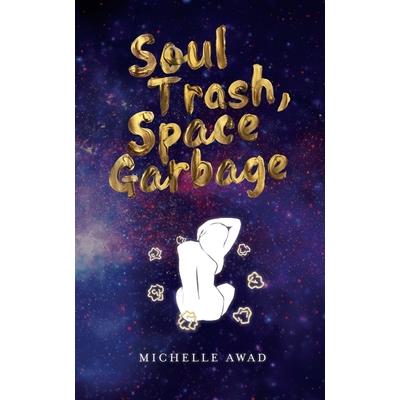 Soul Trash, Space Garbage