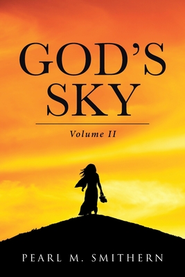 God’s Sky Volume II