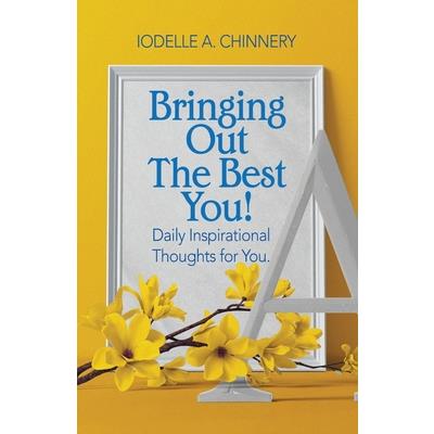 Bringing Out The Best You!