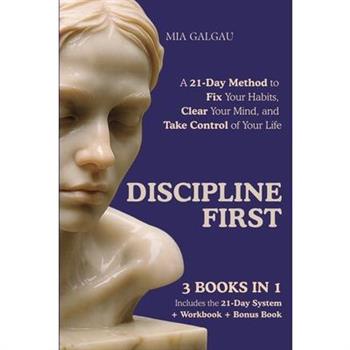 Discipline First