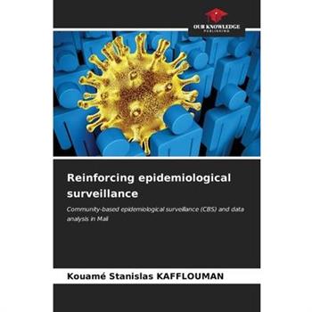 Reinforcing epidemiological surveillance