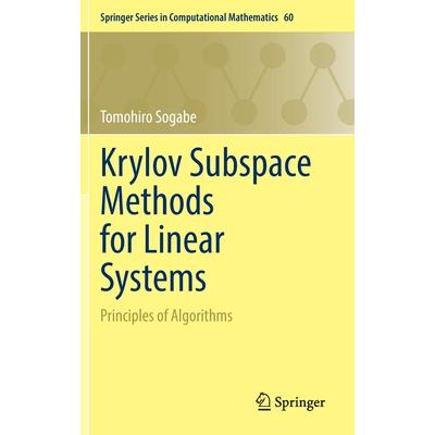 Krylov Subspace Methods for Linear Systems