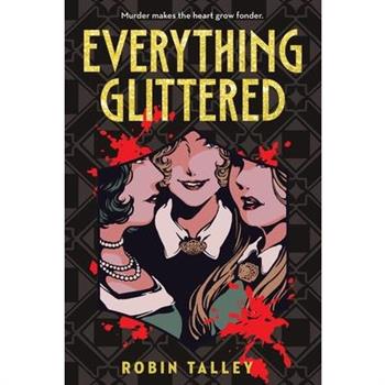 Everything Glittered