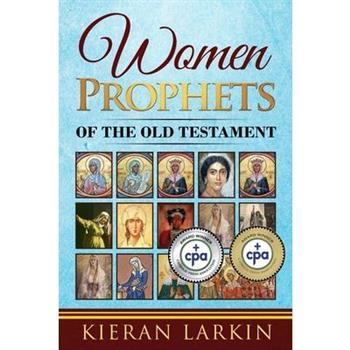 Women Prophets of the Old Testament