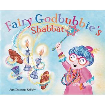Fairy Godbubbie's Shabbat