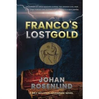 Franco's Lost Gold