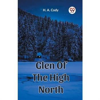 Glen Of The High North