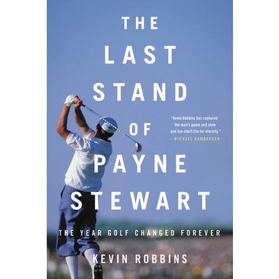 The Last Stand of Payne Stewart