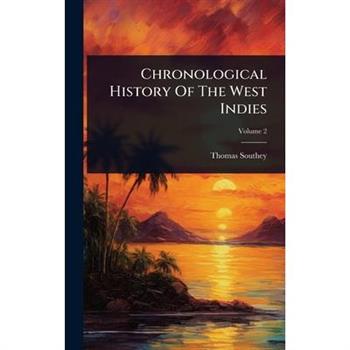 Chronological History Of The West Indies