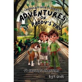 Adventures on St. Paddy's Day