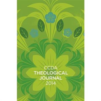 CCDA Theological Journal, 2014 Edition