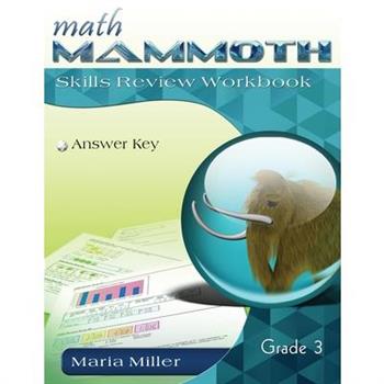 Math Mammoth Grade 3 Skills Review Workbook Answer Key