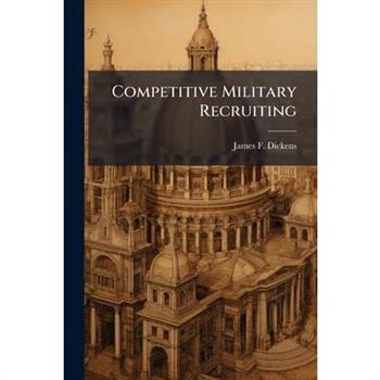 Competitive Military Recruiting