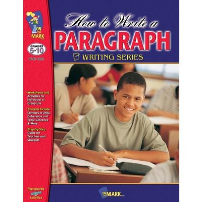 How to Write a Paragraph Grades 5-10
