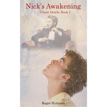 Nick’s Awakening