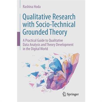 Qualitative Research with Socio-Technical Grounded Theory