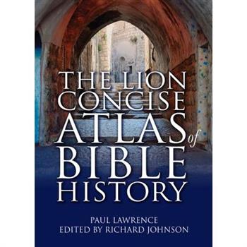 The Concise Atlas of Bible History