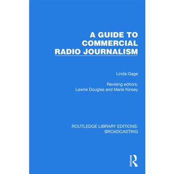 A Guide to Commercial Radio Journalism