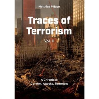 Traces of Terrorism, II