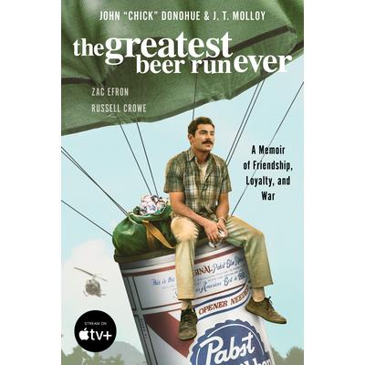 The Greatest Beer Run Ever [Movie Tie-In]