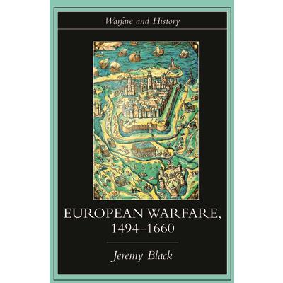 European Warfare, 1494-1660