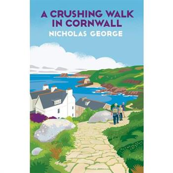 A Crushing Walk in Cornwall