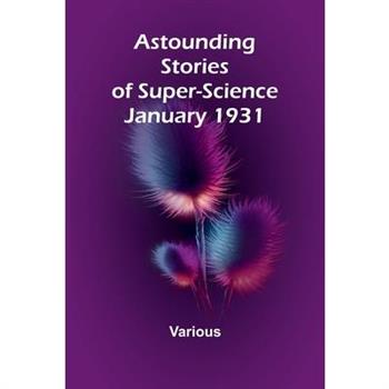 Astounding Stories of Super-Science January 1931