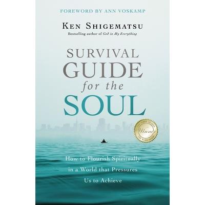 Survival Guide for the Soul