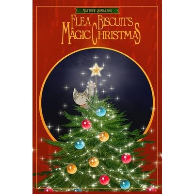 Flea Biscuit’s Magic Christmas