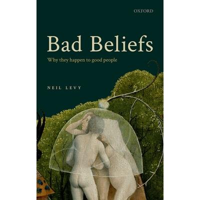 Bad Beliefs