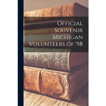 Official Souvenir Michigan Volunteers of '98