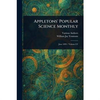Appletons' Popular Science Monthly