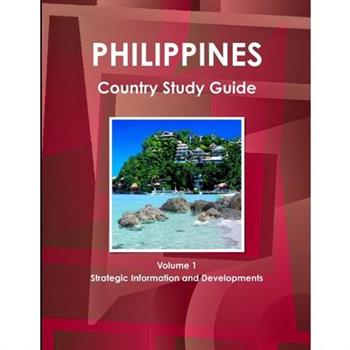 Philippines Country Study Guide Volume 1 Strategic Information and Developments