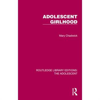 Adolescent Girlhood