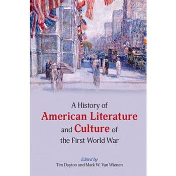 A History of American Literature and Culture of the First World War