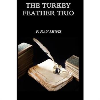 The Turkey Feather Trio