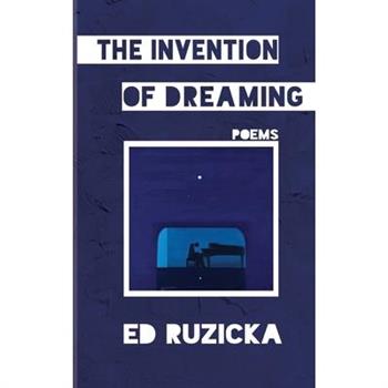 The Invention of Dreaming