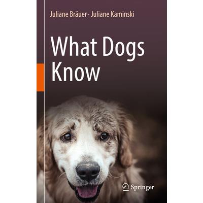 What Dogs Know