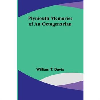 Plymouth memories of an octogenarian