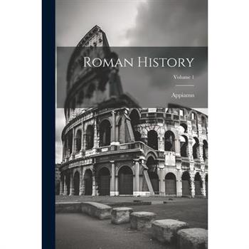 Roman History; Volume 1