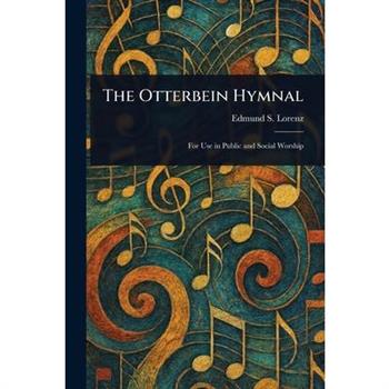 The Otterbein Hymnal