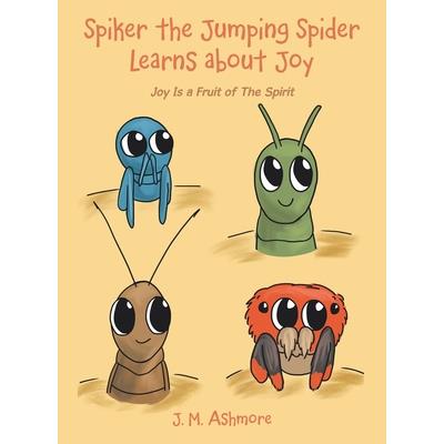 Spiker the Jumping Spider Learns About Joy